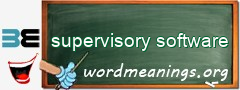 WordMeaning blackboard for supervisory software